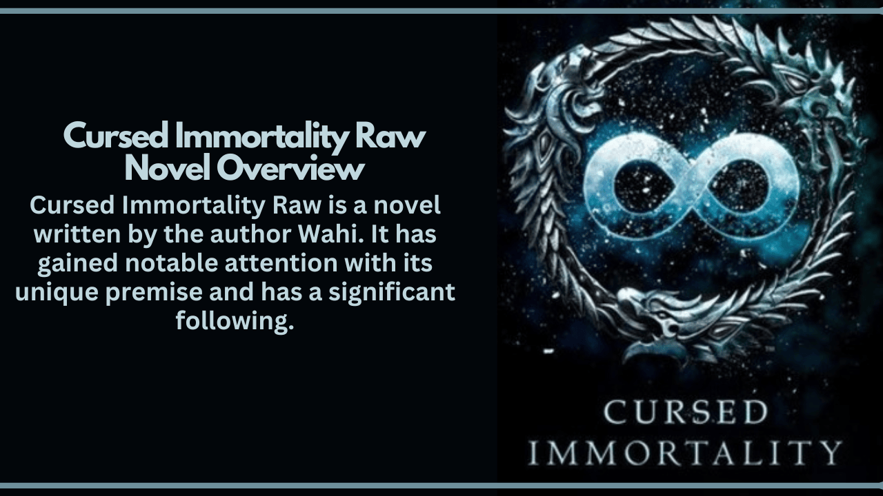 Cursed Immortality Raw Novel Overview